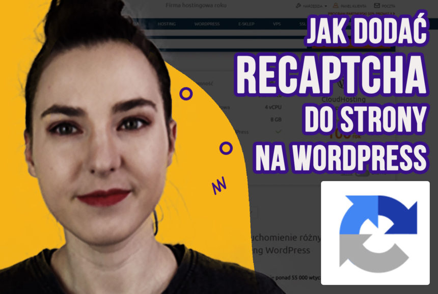 Jak-dodać-recaptcha-na-stronę-WordPress_Ola-Dąbrowa